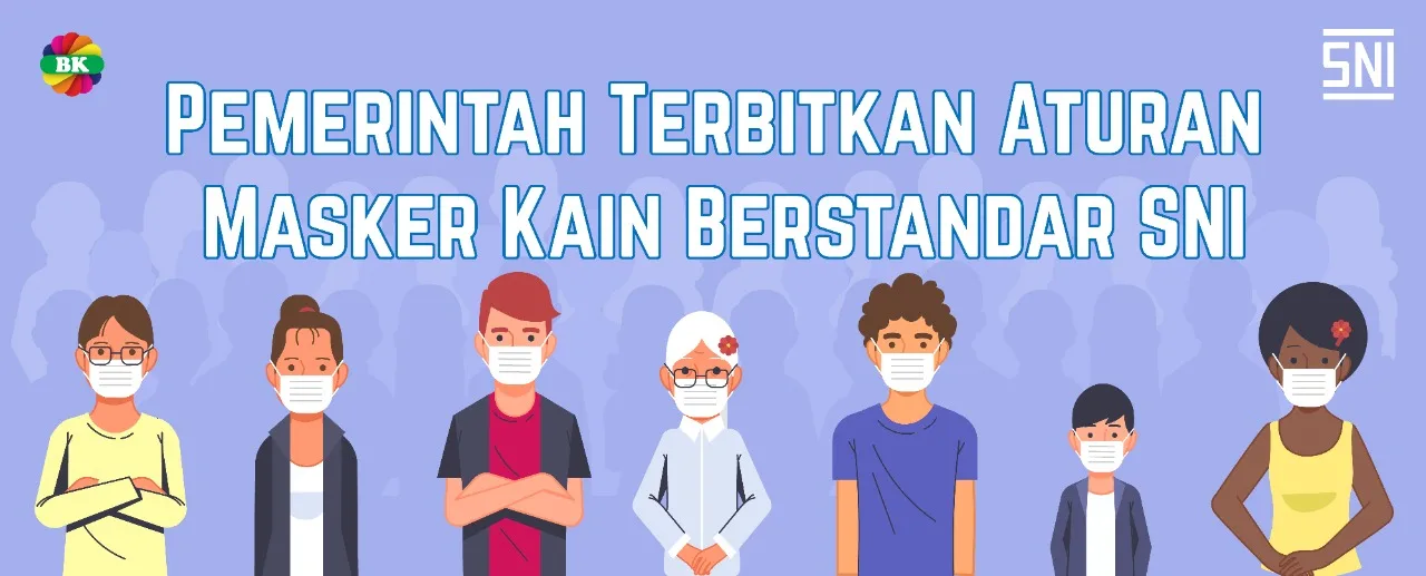 Pemerintah Terbitkan Aturan Masker Kain Berstandar SNI