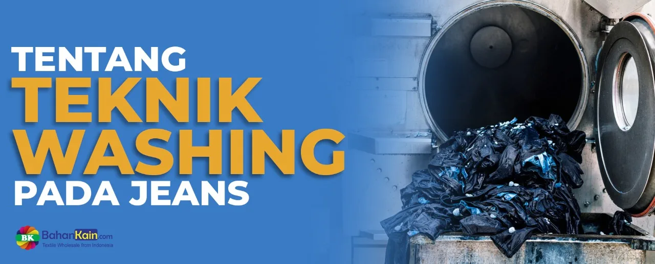 Inilah 6 Teknik Washing Pada Jeans