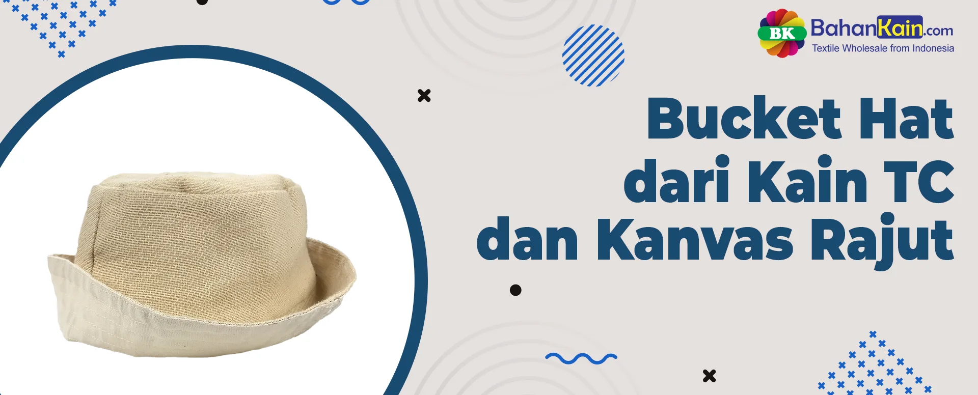 Bucket Hat dari Kain TC dan Kanvas Unique