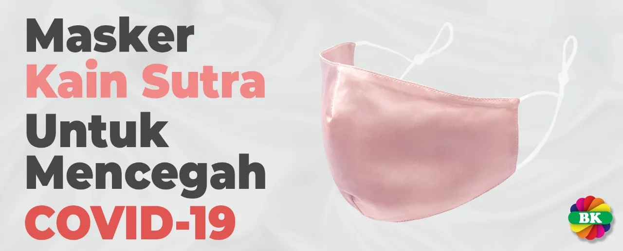 Masker Kain Sutra Untuk Mencegah COVID-19