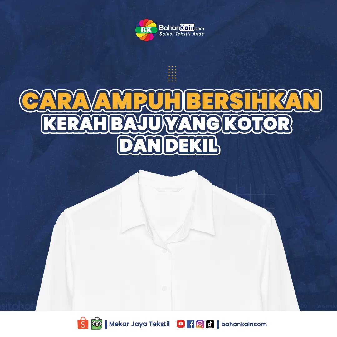 5 Cara Ampuh Bersihkan Kerah Baju Yang Kotor Dan Dekil