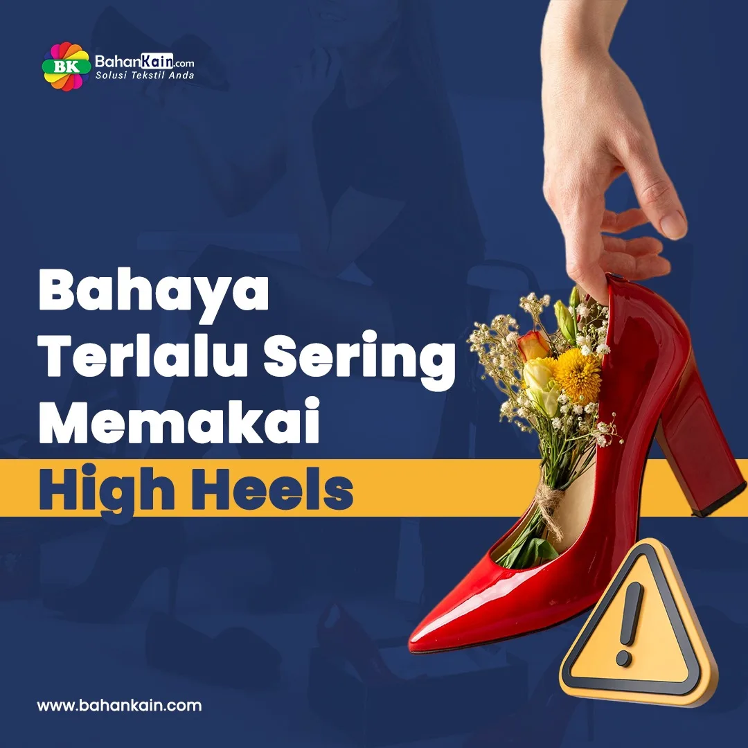 6 Bahaya Terlalu Sering Memakai High Heels, Jangan Abaikan!