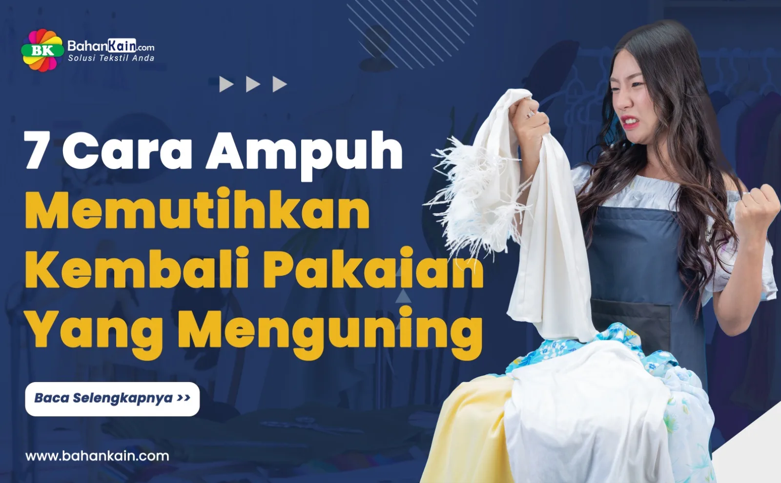 7 Cara Ampuh Memutihkan Kembali Pakaian Yang Menguning