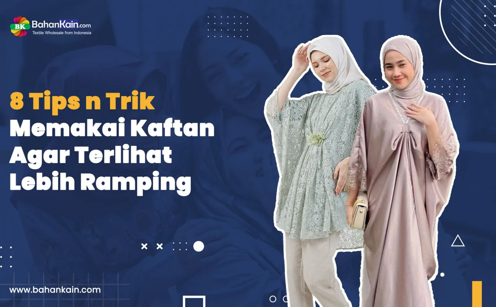 8 Tips n’ Trik Memakai Kaftan Agar Terlihat Lebih Ramping