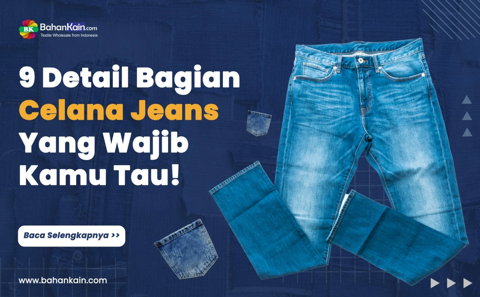 9 Detail Bagian Celana Jeans Yang Wajib Kamu Tau!