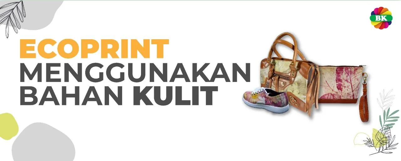 Ecoprint Pada Bahan Kulit