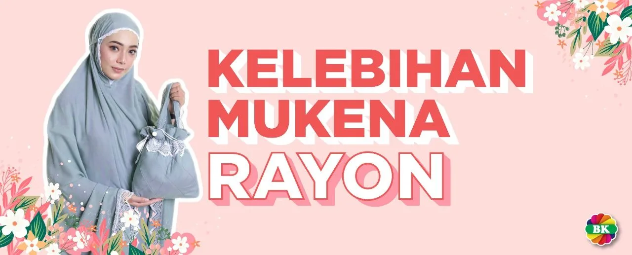 4 Alasan Kenapa Mukena Rayon Disukai