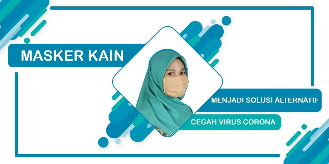 Masker Kain, Solusi Alternatif Cegah Virus Corona