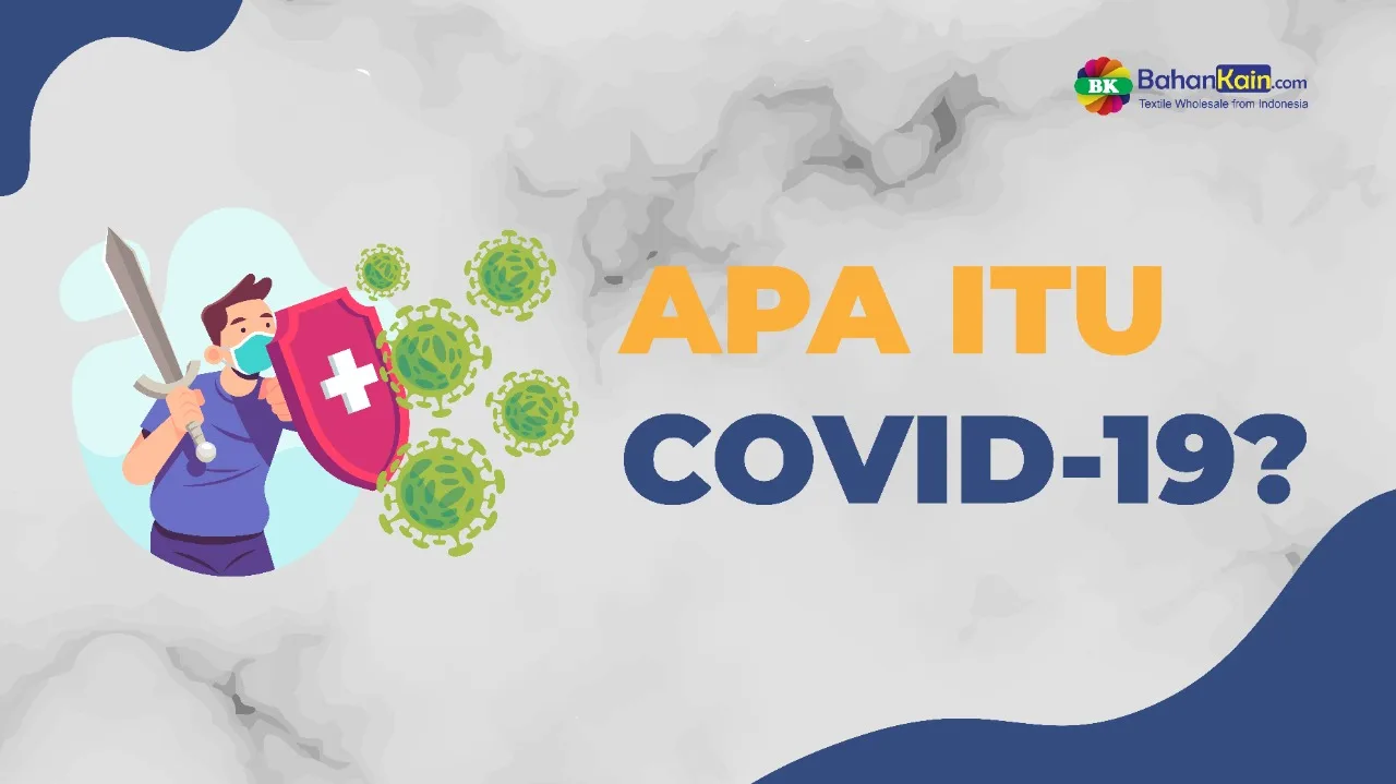 Apa Itu Covid-19?