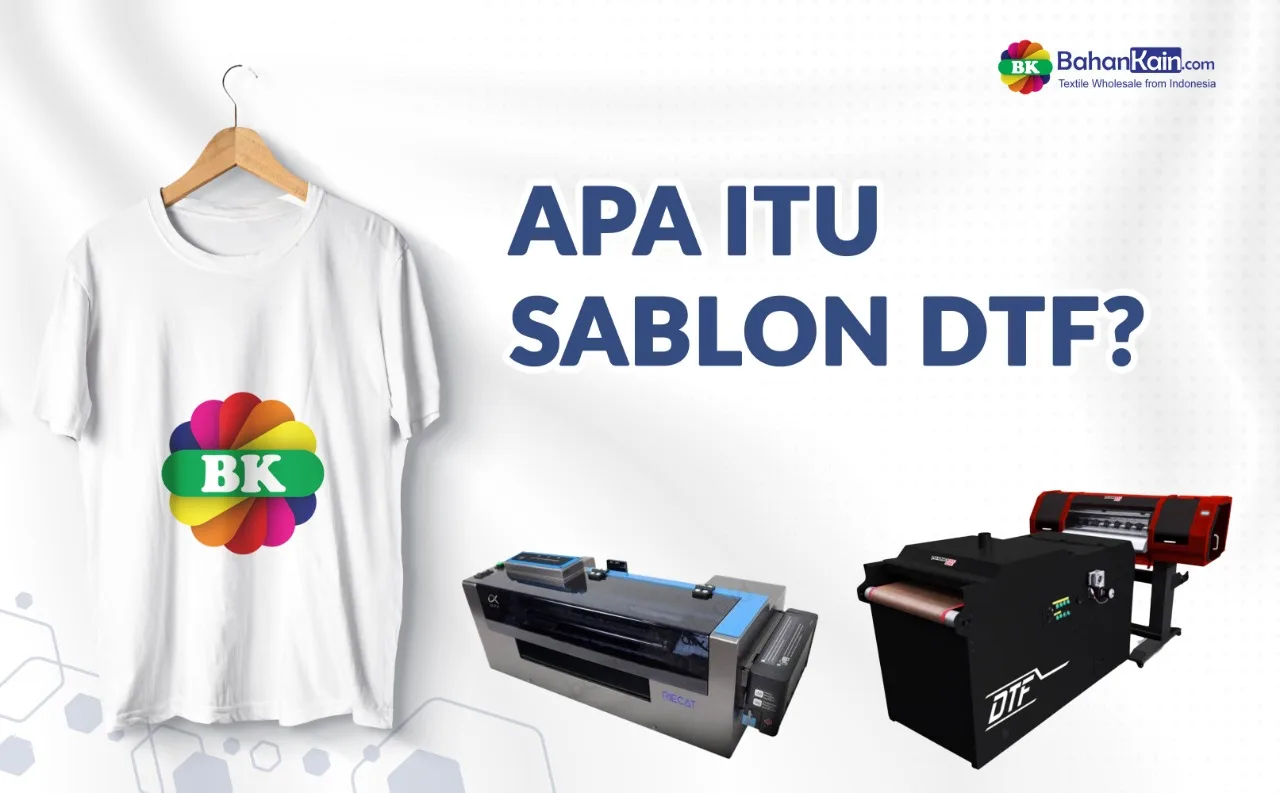 Apa Itu Sablon DTF?