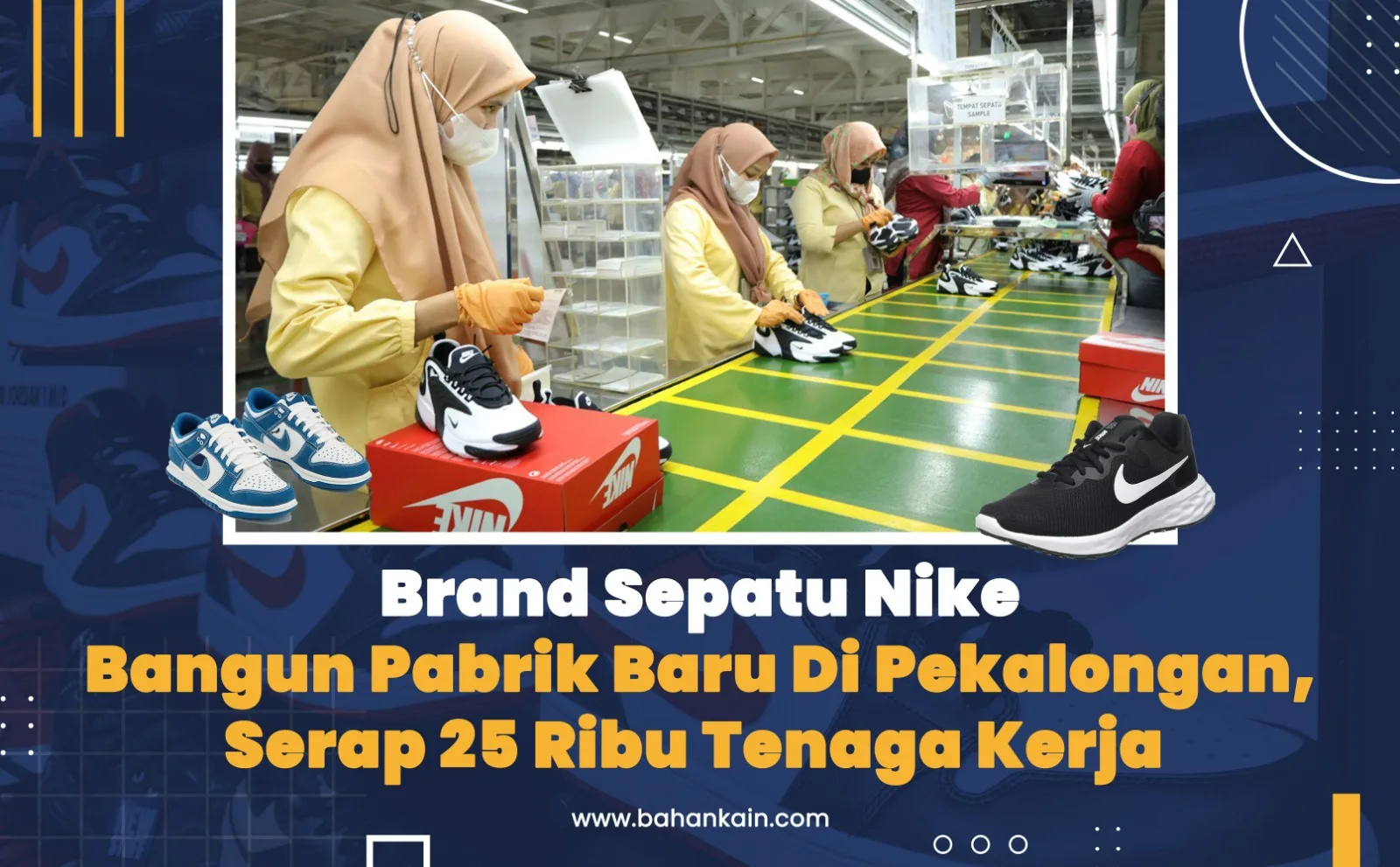 Brand Sepatu Nike Bangun Pabrik Baru Di Pekalongan, Serap 25 Ribu Tenaga Kerja