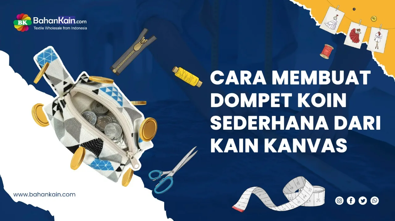 Cara Membuat Dompet Koin Sederhana Dari Kain Kanvas