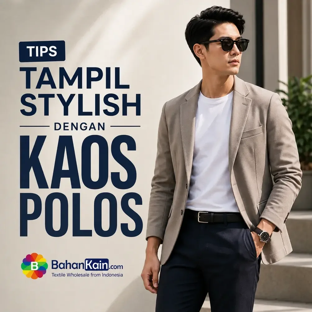 Cara Styling Kaos Polos Untuk Tampilan Semi-formal
