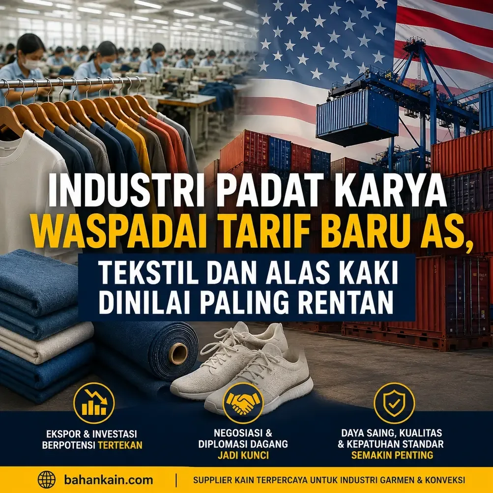 Industri Padat Karya Waspadai Tarif Baru AS, Tekstil dan Alas Kaki Dinilai Paling Rentan