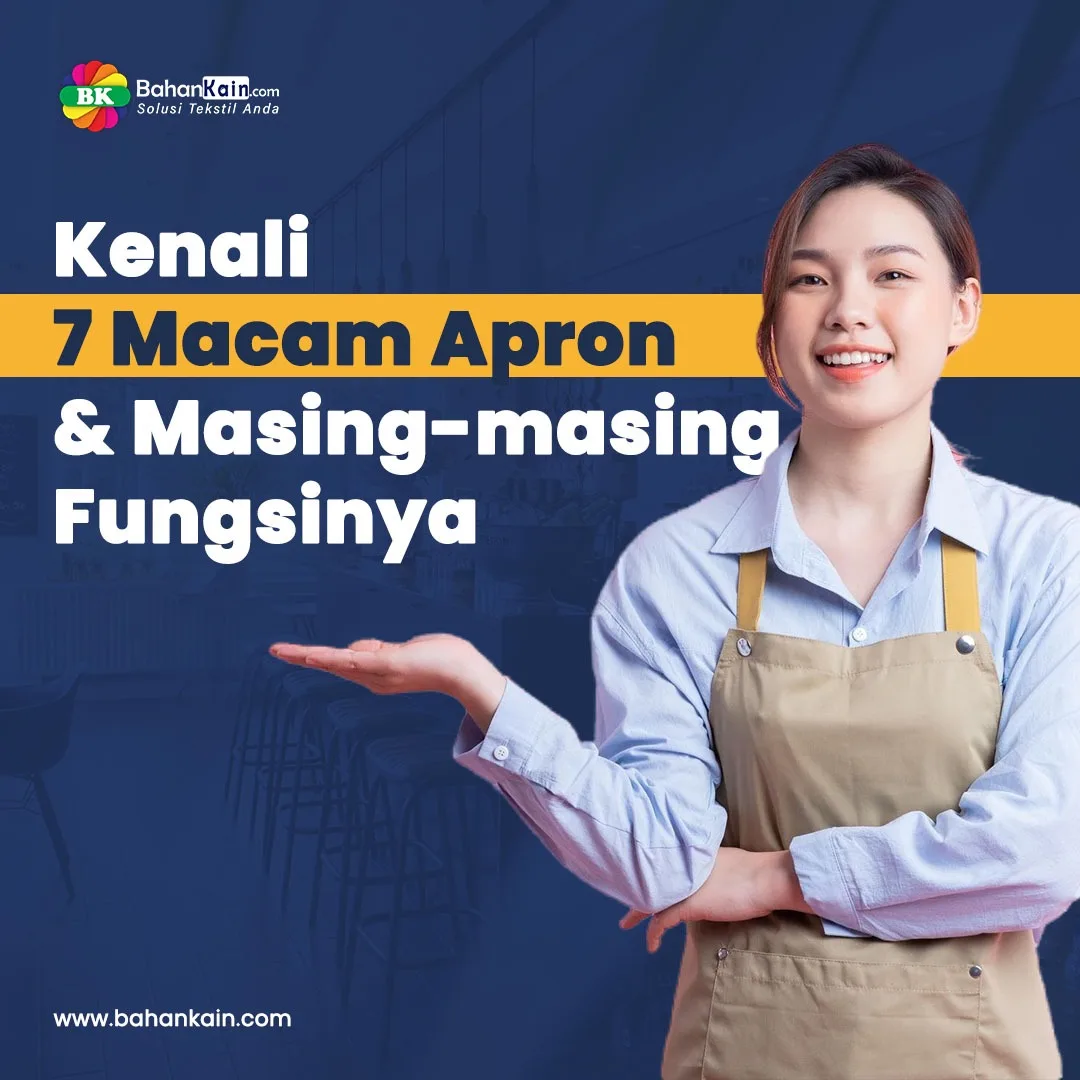 Kenali 7 Macam Apron dan Masing-masing Fungsinya