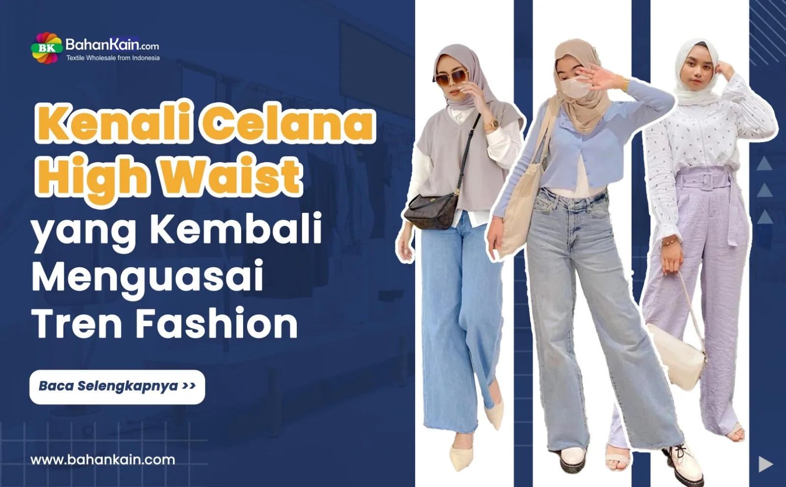 Kenali Siluet Celana High Waist yang Kembali Menguasai Tren Fashion