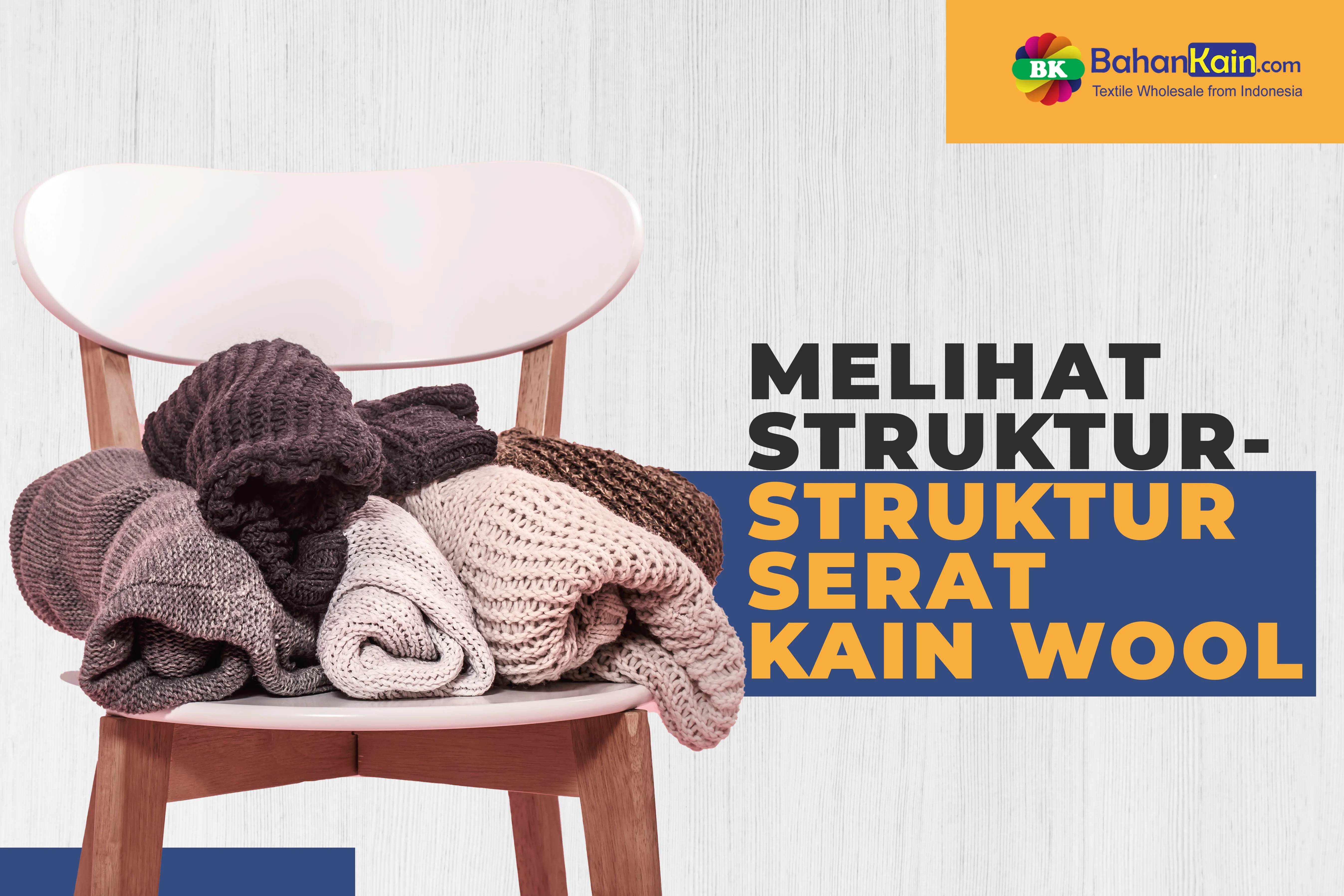 MELIHAT STRUKTUR - STRUKTUR DARI SERAT WOOL