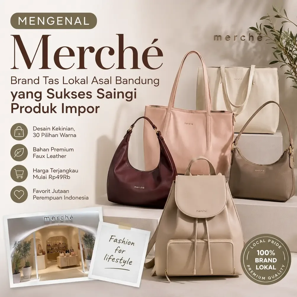 Mengenal Merché, Dari Modal Rp 5 Juta hingga Jadi Rajanya Brand Tas Lokal Indonesia