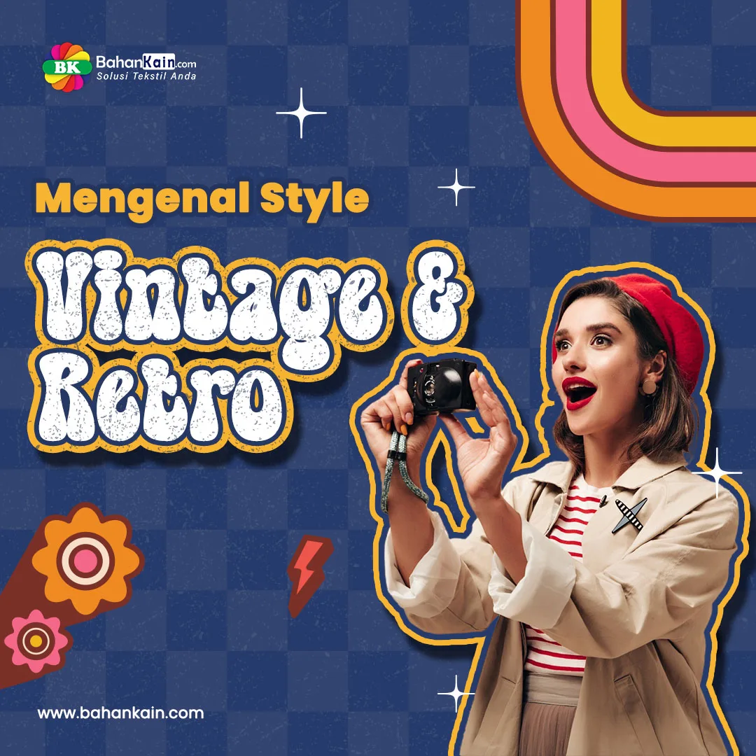 Mengenal Vintage Style dan Perbedaannya Dengan Gaya Retro