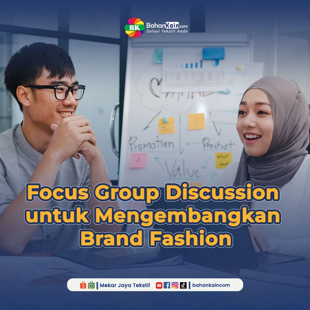 Menggunakan Focus Group Discussion untuk Mengembangkan Brand Fashion-mu