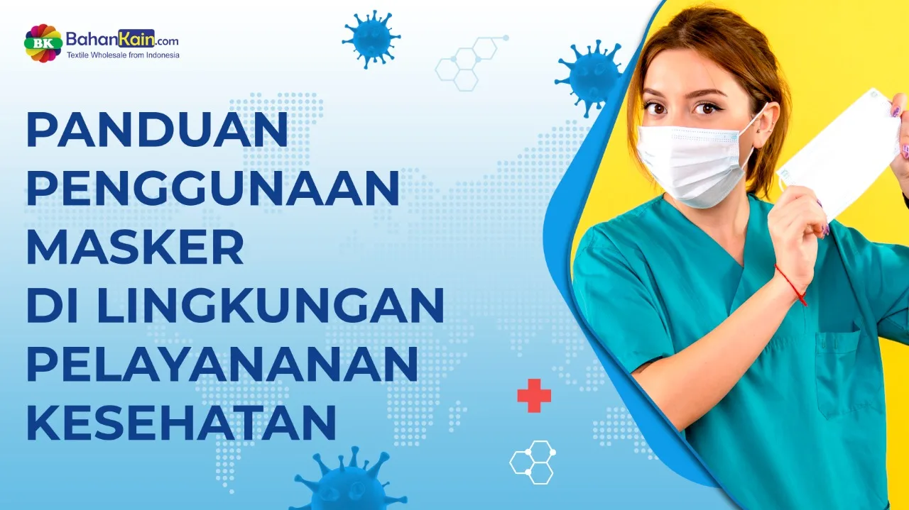 Panduan Penggunaan Masker Di Lingkungan Pelayanan Kesehatan