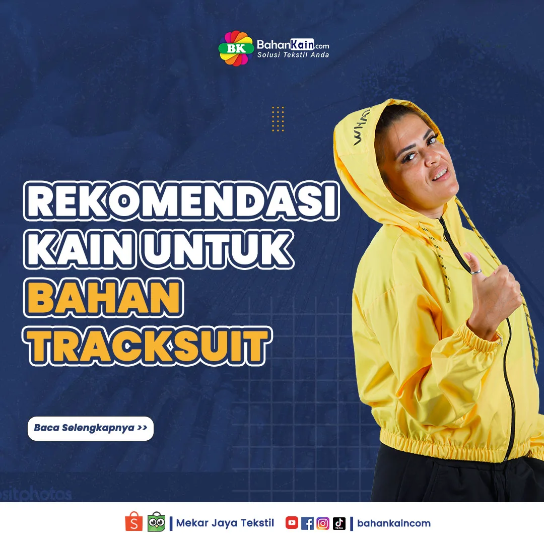 Rekomendasi Kain Untuk Bahan Tracksuit