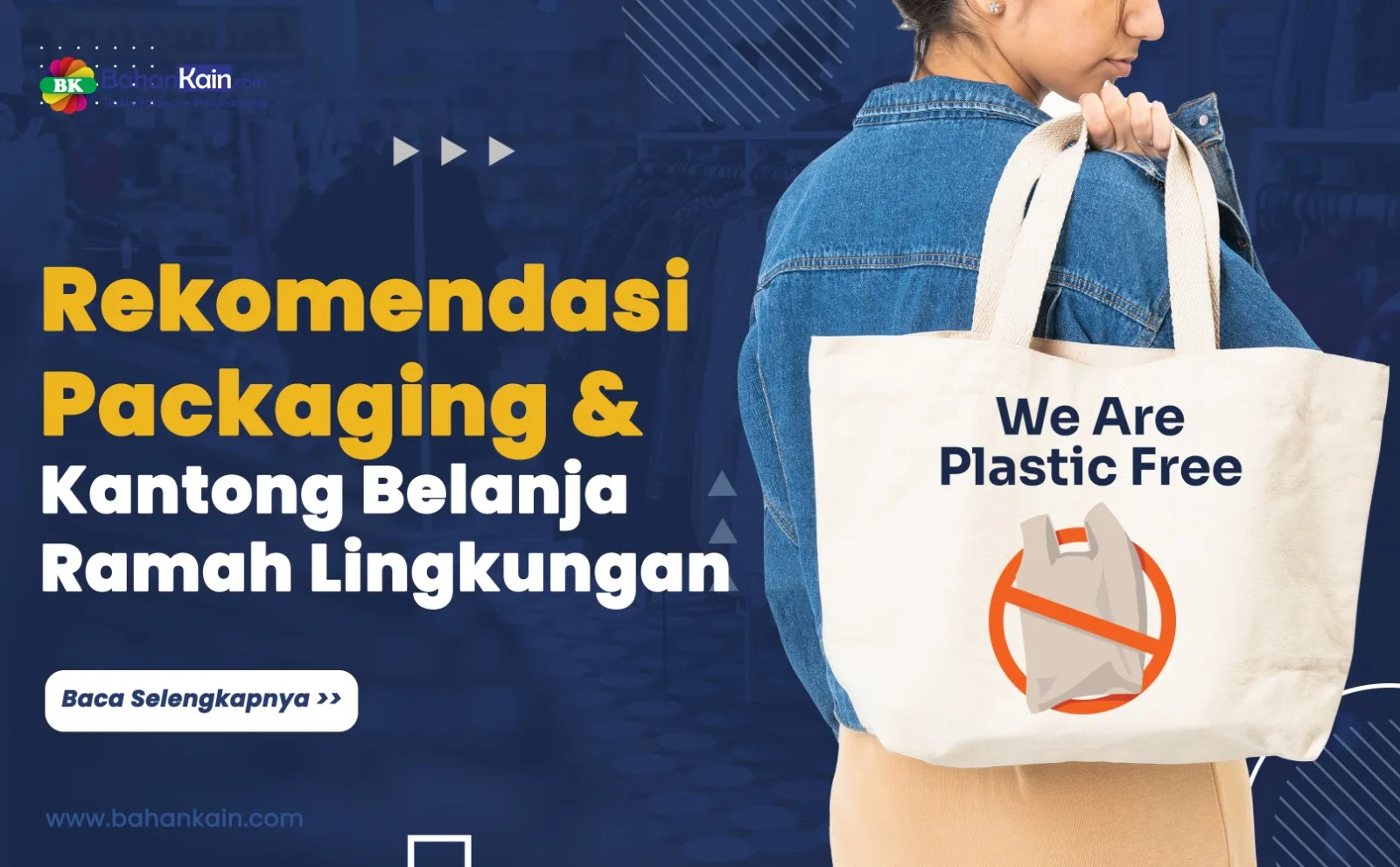 Rekomendasi Packaging dan Kantong Belanja Ramah Lingkungan, Bye-bye Plastics Bag!