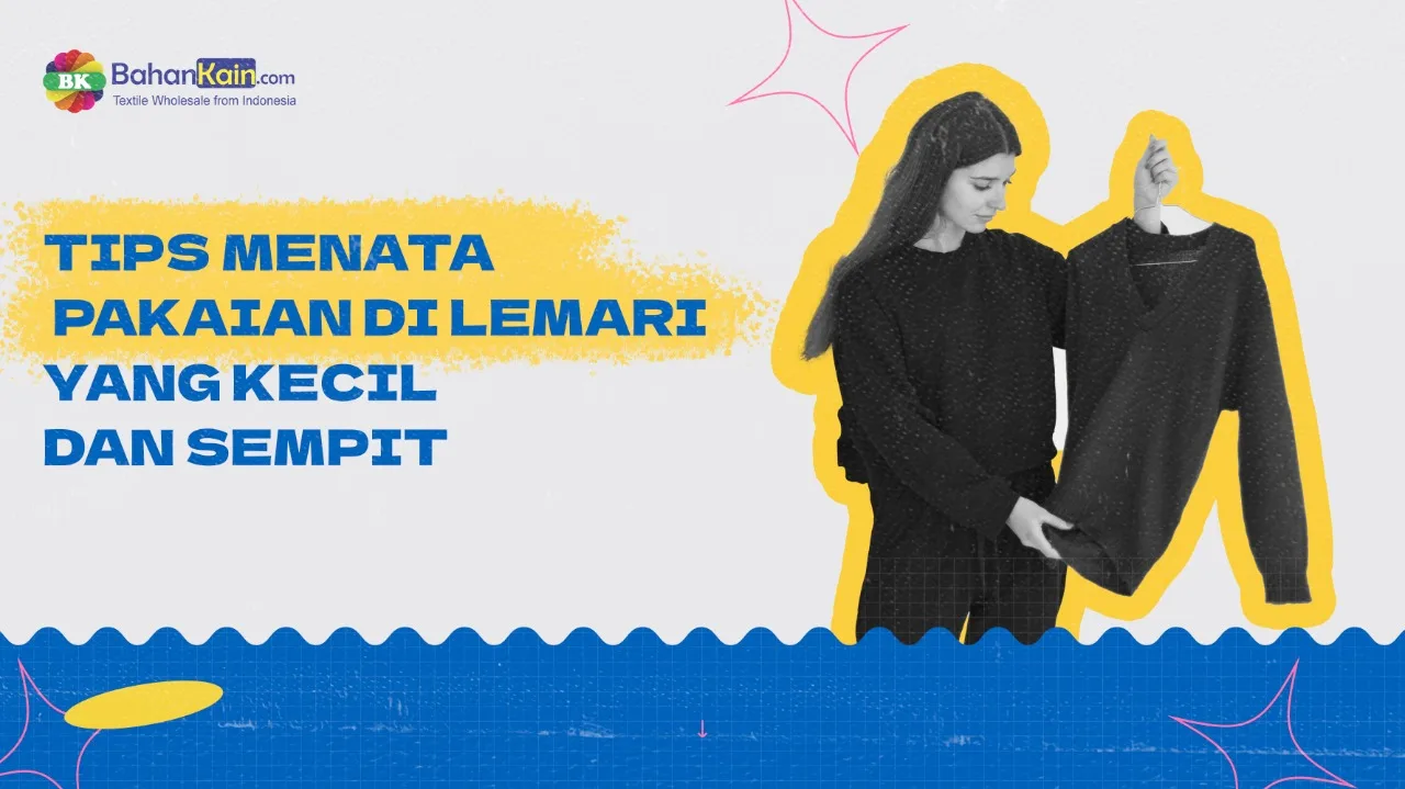 Tips Menata Pakaian di Lemari Yang Kecil Dan Sempit