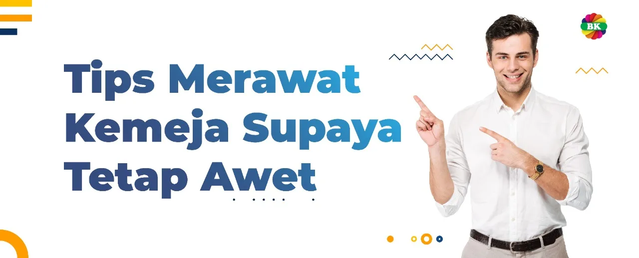 Tips Merawat Kemeja Supaya Tetap Awet