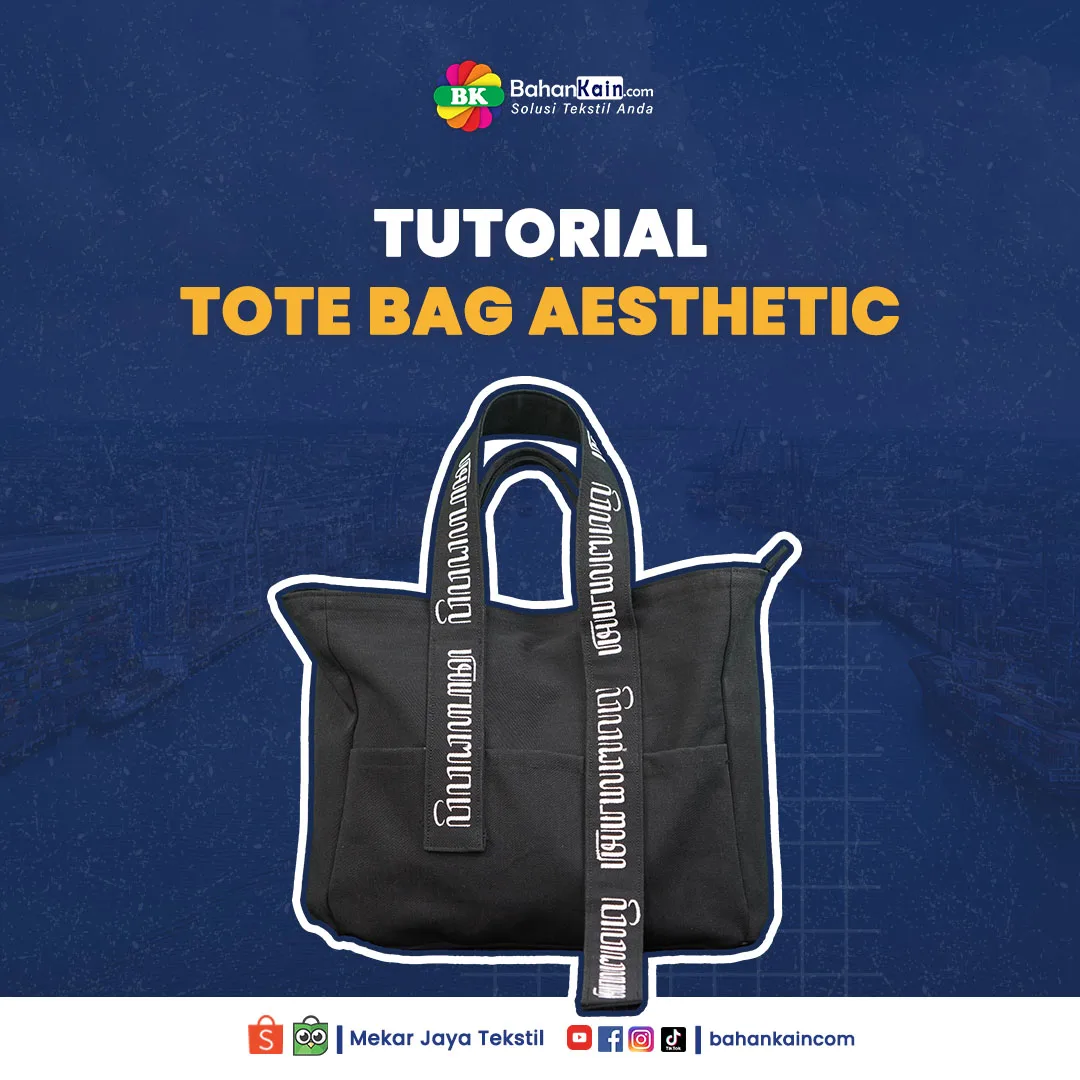 Tutorial Tote Bag Aesthetic Ala Wewadahan