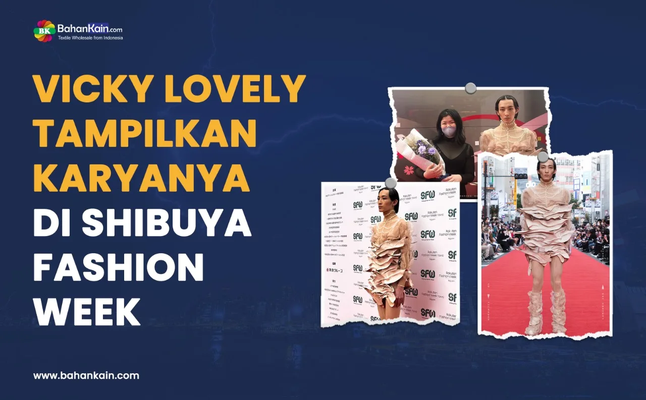 Harumkan Nama Bangsa, Vicky Lovely Tampilkan Karyanya Di Shibuya Fashion Week